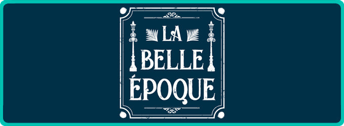 La Belle Epoque